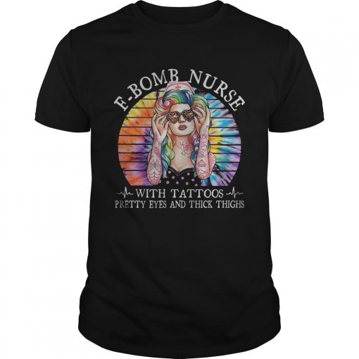 Hippie Fbomb Nurse With Tattoos Pretty Eyes And Thick Thighs Vintage Retro Unisex 510x510 1