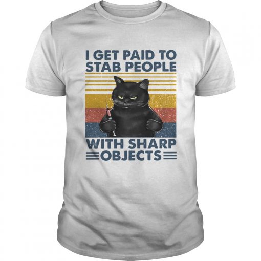 Black Cat Nurse I Get Paid To Stab People With Sharp Objects Vintage Unisex 510x510 1
