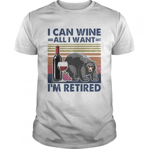 Bear I Can Wine All I Want Im Retired Vintage Unisex 510x510 1