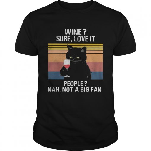 Black Cat Wine Sure Love It People Nah Not A Big Fan Vintage Retro Unisex 510x510 1