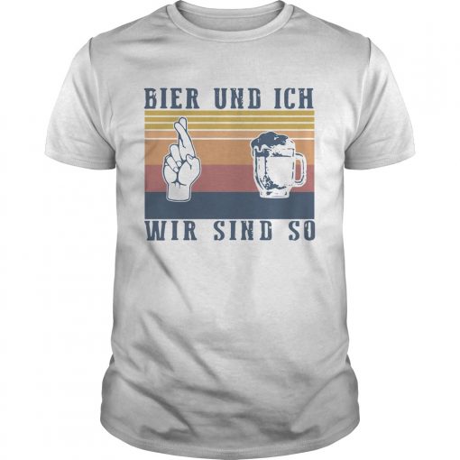 Bier Und Ich Wir Sind So Vintage Unisex 510x510 1