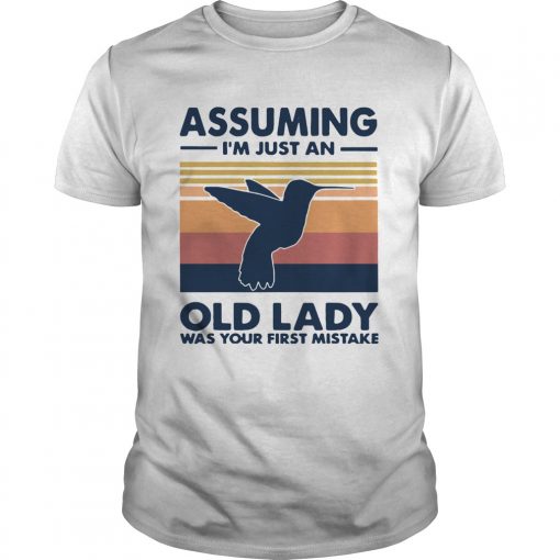 Bird Assuming Im Just An Old Lady Was Your First Mistake Vintage Unisex 510x510 1