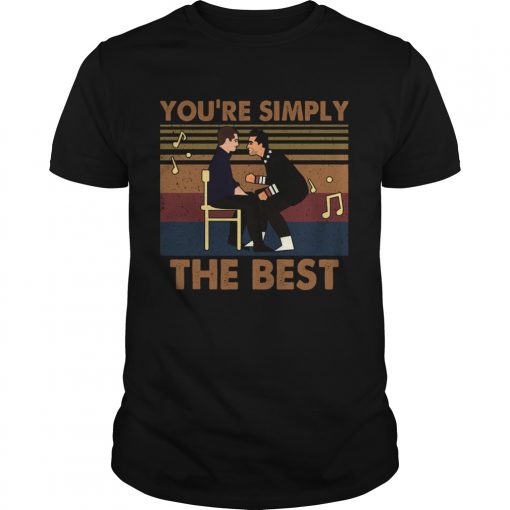 Youre Simply The Best Vintage Unisex 510x510 1
