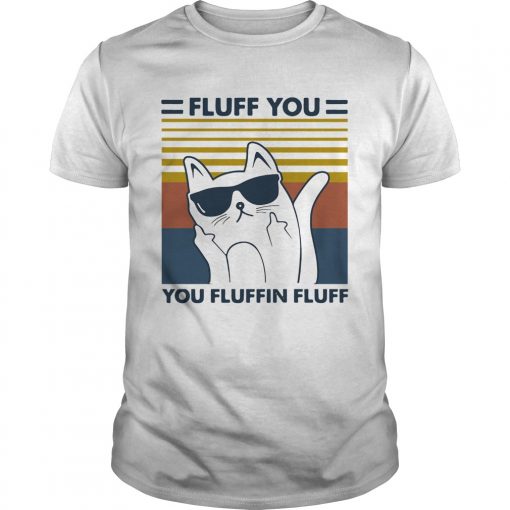 Cat Glasses Fluff You You Fluffin Fluff Vintage Unisex 510x510 1
