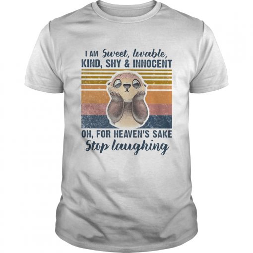 I Am Sweet Lovable Kind Shy Innocent Oh For Heavens Sake Stip Laughting Vintage Retro Unisex 510x510 1