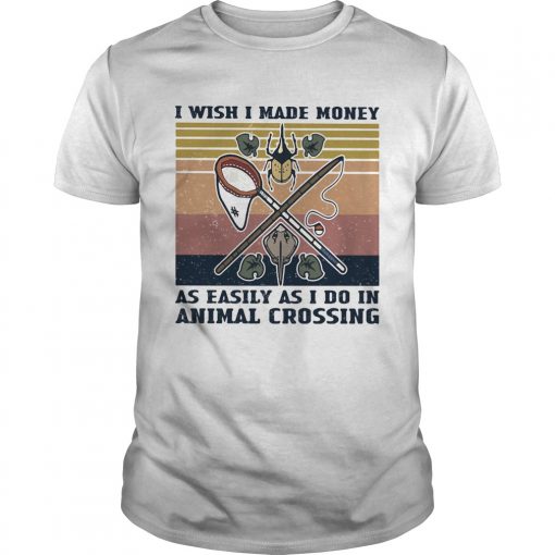 I Wish I Made Money As Easily As I Do In Animal Crossing Vintage Retro Unisex 510x510 1