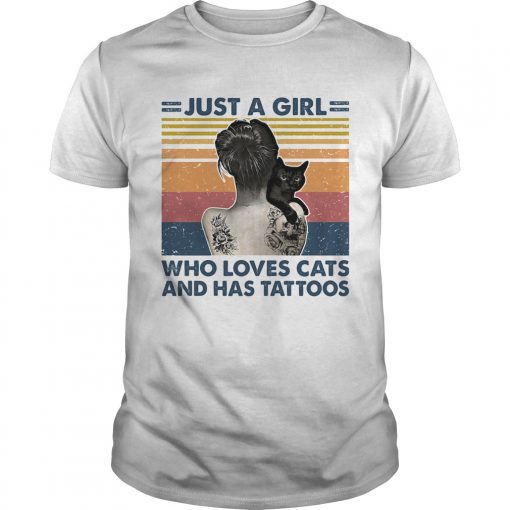 Just A Girl Who Loves Cats And Has Tattoos Vintage Unisex 510x510 1