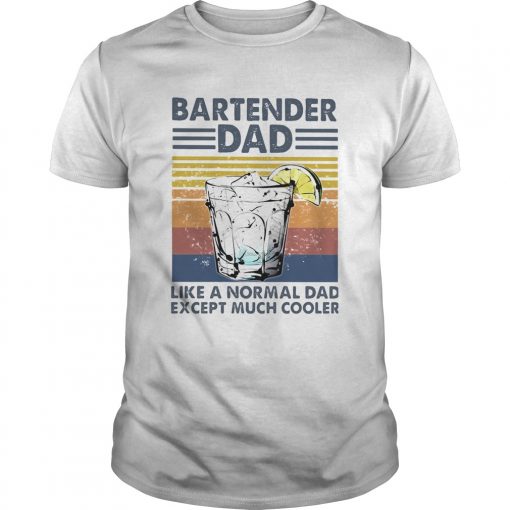 Bartender Dad Like A Normal Dad Except Much Cooler Iced Lemonade Vintage Retro Unisex 510x510 1