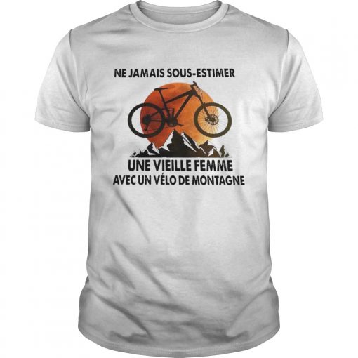 Ne Jamais Sous Estimer Une Vieille Femme Avec Un Velo De Montagne Unisex 510x510 1