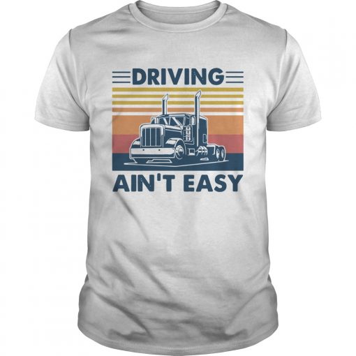 Truck Driving Aint Easy Vintage Unisex 510x510 1