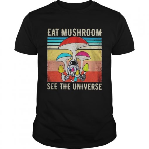 Alien Eat Mushroom See The Universe Vintage Unisex 510x510 1