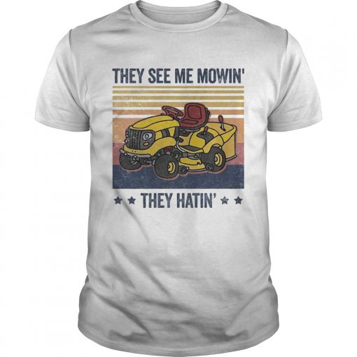 They See Me Mowin They Hatin Car Plows Vintage Retro Unisex 510x510 1