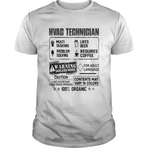 Hvac Technician Warning Sarcasm Inside Caution Contents May Vary In Color 100 Percent Organic Unisex 510x510 1