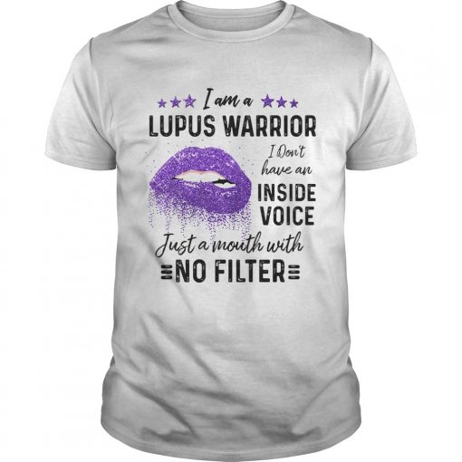 I Am A Lupus Warrior I Dont Have An Inside Voice Just A Month With No Filter Lips Purple Unisex 510x510 1