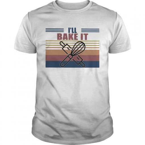 Ill Bake It Rolling And Whisk Vintage Retro Unisex 510x510 1