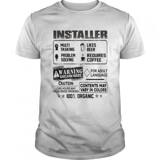 Installer Warning Sarcasm Inside Caution Contents May Vary In Color 100 Percent Organic Unisex 510x510 1