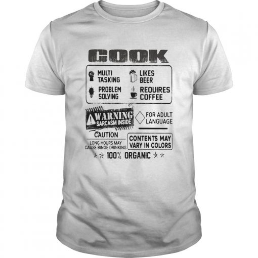 Cook Warning Sarcasm Inside Caution Contents May Vary In Color 100 Percent Organic Unisex 510x510 1
