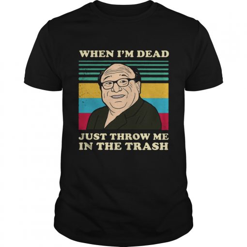 Frank Reynolds When Im Dead Just Throw Me In The Trash Vintage Unisex 510x510 1