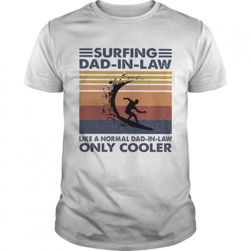 Surfing Dad In Law Like A Normal Dad In Law Only Cooler Vintage Retro Unisex 510x510 1