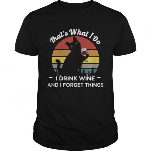 Vintage Black Cat Thats What I Do I Drink Wife And I Forget Things Unisex 510x510 1