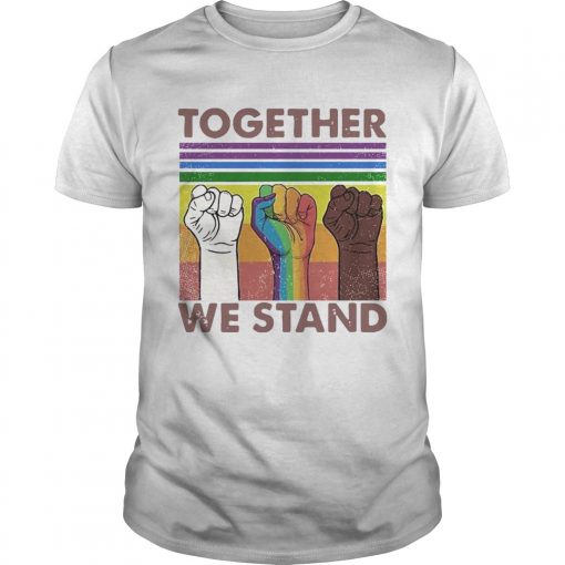 Together We Stand Hand Color Lgbt Pride Vintage Unisex 510x510 1