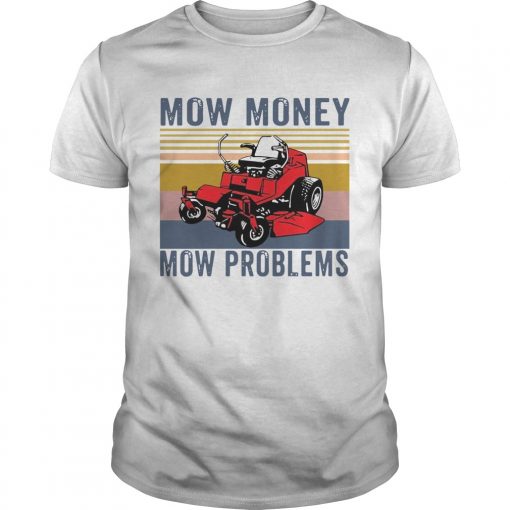 Mow Money Mow Problems Vintage Unisex 510x510 1