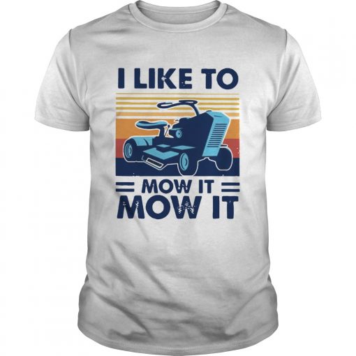 I Like To Mow It Mow It Best Black Vintage Unisex 510x510 1