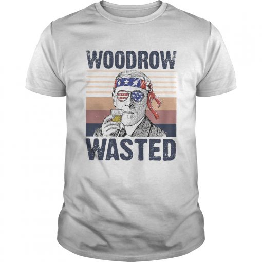 Woodrow Wasted Funny President Wilson Drinking 4th Of July Patriot Vintage Unisex 510x510 1