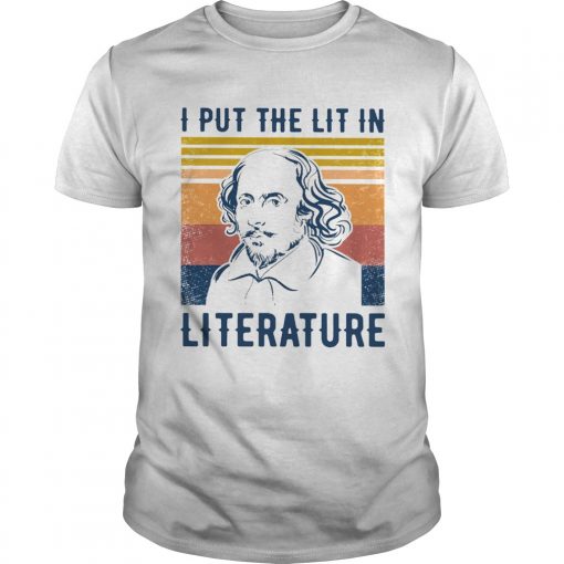 William Shakespeare I Put The Lit In Literature Vintage Unisex 510x510 1