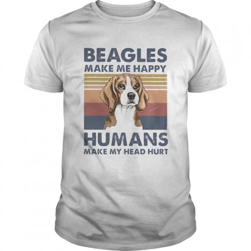 Beagles Make Me Happy Humans Make Me Head Hurt Vintage Retro Unisex 510x510 1