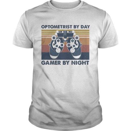 Optometrist By Day Gamer By Night Vintage Retro Unisex 510x510 1