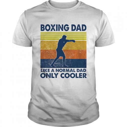 Boxing Dad Like A Normal Dad Only Cooler Vintage Retro Unisex 510x510 1