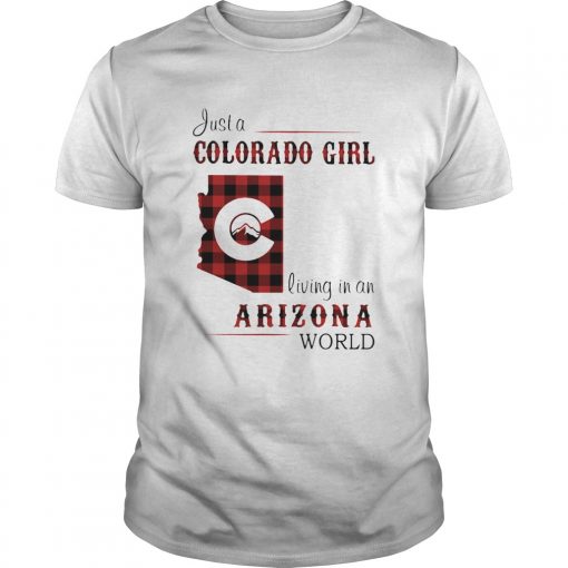 Just A Colorado Girl Living In A Arizona World Map Unisex 510x510 1