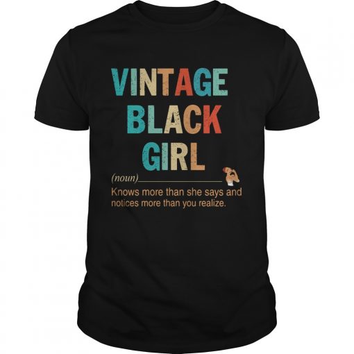Vintage Black Girl Noun Knows More Than She Says And Notices More Than You Realize Unisex 510x510 1