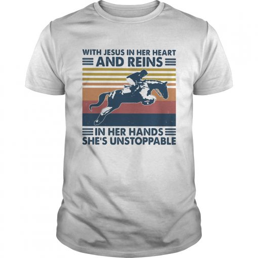 With Jesus In Her Heart And Reins In Her Hand She Is Unstoppable Vintage Retro Unisex 510x510 1