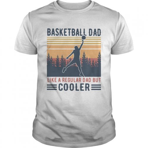 Basketball Dad Like A Regular Dad But Cooler Vintage Unisex 510x510 1