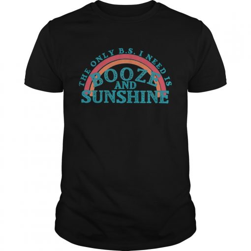 The Only Bs I Need Is Booze And Sunshine Vintage Unisex 510x510 1