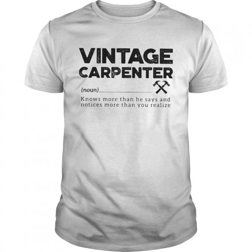 Vintage Carpenter Noun Knows More Than She Says And Notices More Than You Realize Unisex 510x510 1