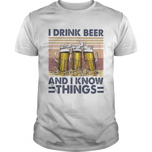 I Drink Beer And I Know Things Wine Vintage Unisex 510x510 1