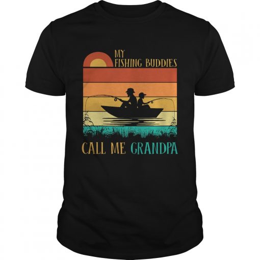 My Fishing Buddies Call Me Grandpa Vintage Unisex 510x510 1