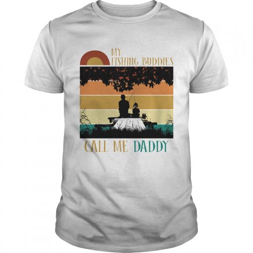 My Fishing Buddies Call Me Daddy Vintage Unisex 510x510 1