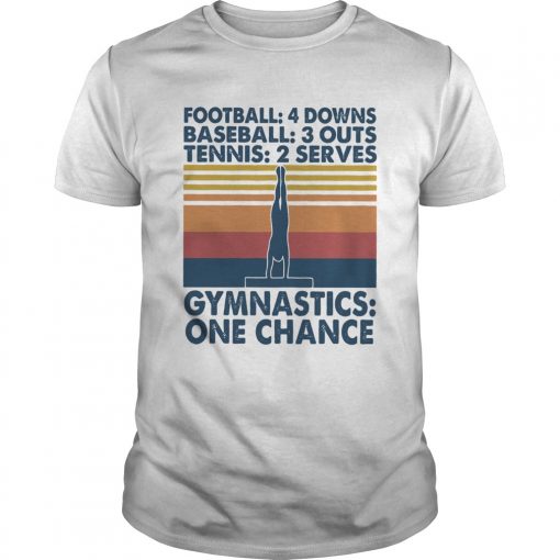 Vintage Football Baseball Tennis Gymnastics One Chance Unisex 1 510x510 1