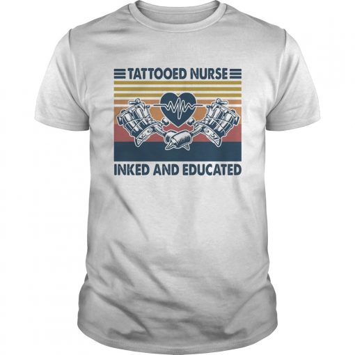 Tattooed Nurse Inked And Educated Heartbeat Vintage Unisex 510x510 1