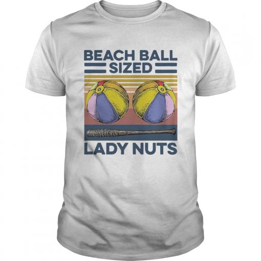 Beach Ball Sized Lady Nuts Vintage Unisex 510x510 1
