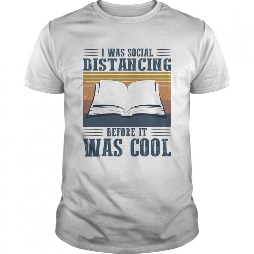 I Was Social Distancing Before It Was Cool Book Vintage Unisex 510x510 1