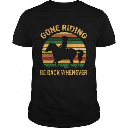 Girl Gone Riding Be Back Whenever Vintage Unisex 510x510 1