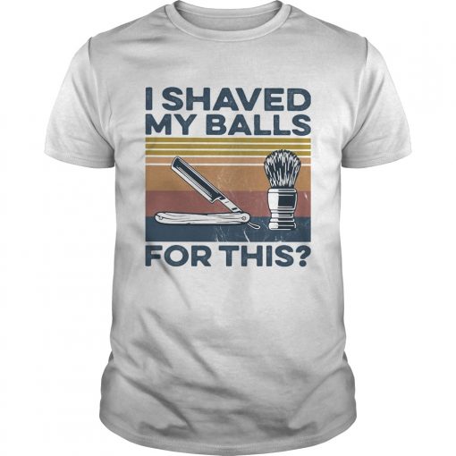 I Shaved My Balls For This Vintage Unisex 510x510 1