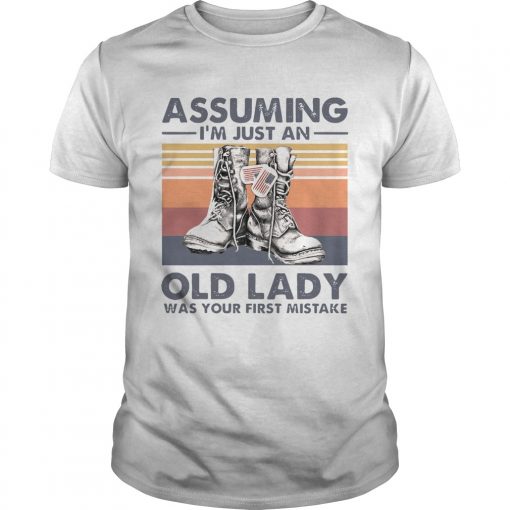 Boots Assuming Im Just An Old Lady Was Your First Mistake Vintage Unisex 510x510 1
