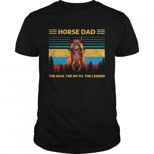 Horse Dad The Man The Myth The Legend Vintage Unisex 510x510 1