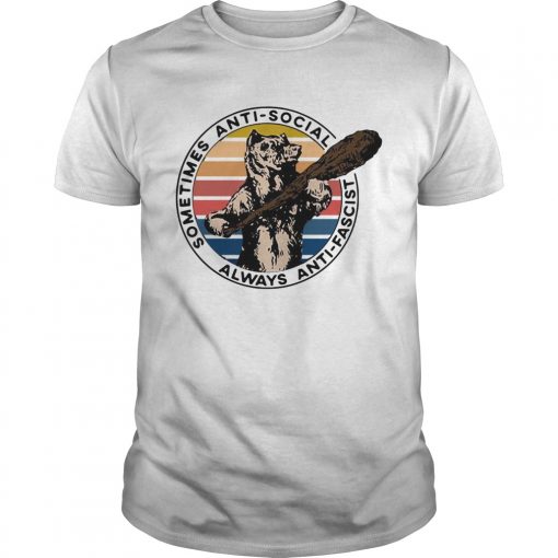 Vintage Bear Sometimes Antisocial Always Antifascist Unisex 510x510 1